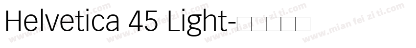 Helvetica 45 Light字体转换